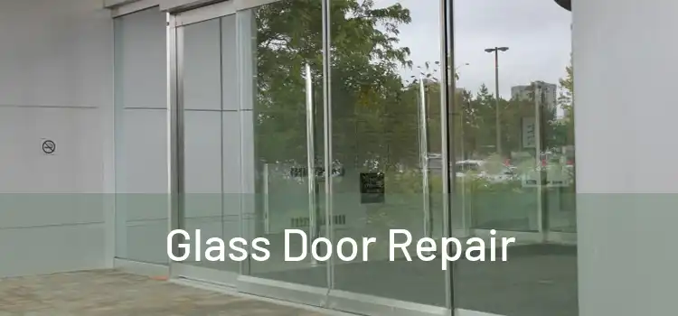 Glass Door Repair 